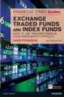 Financial Times Guide to Exchange Traded Funds and Index Funds, The : How To Use Tracker Funds In Your Investment Portfolio - eBook