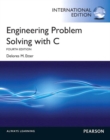 Engineering Problem Solving with C : International Edition - eBook