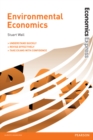 Economics Express: Environmental Economics Ebook - Stuart Wall