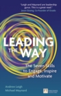 Leading the Way : The Seven Skills to Engage, Inspire and Motivate - Book