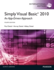 Simply Visual Basic 2010: An App-Driven Approach : International Edition - Book