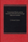 Transnational Banks, and the Dynamics of Peruvian Foreign Debt and Inflation - Book