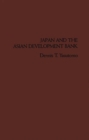 Japan and the Asian Development Bank. - Book