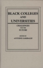 Black Colleges and Universities : Challenges for the Future - Book