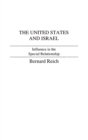 The United States and Israel : Influence in the Special Relationship - Book
