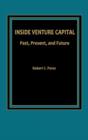 Inside Venture Capital : Past, Present, and Future - Book