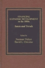 Financing Economic Development in the 1980s : Issues and Trends - Book
