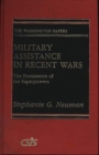 Military Assistance in Recent Wars : The Dominance of the Superpowers - Book