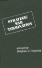Strategic War Termination - Book
