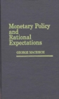 Monetary Policy and Rational Expectations - Book