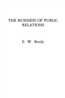 The Business of Public Relations - Book