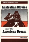 Australian Movies and the American Dream - Book