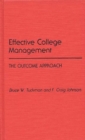 Effective College Management : The Outcome Approach - Book