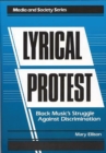 Lyrical Protest : Black Music's Struggle Against Discrimination - Book