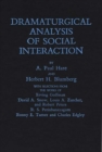 Dramaturgical Analysis of Social Interaction. - Book
