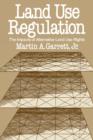 Land Use Regulation : The Impacts of Alternative Land Use Rights - Book