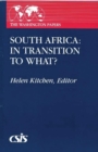South Africa : In Transition to What? - Book