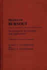 Phases of Burnout : Developments in Concepts and Applications - Book