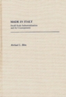 Made in Italy : Small-Scale Industrialization and its Consequences - Book