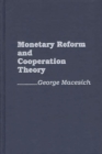 Monetary Reform and Co-operation Theory - Book