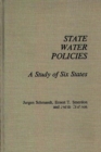 State Water Policies : A Study of Six States - Book