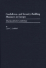 Confidence- and Security-Building Measures in Europe : The Stokholm Conference - Book