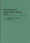 Dimensions of State Mental Health Policy - Book