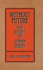 Without Future : The Plight of Syrian Jewry - Book