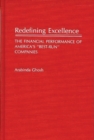 Redefining Excellence : The Financial Performance of America's Best-Run Companies - Book