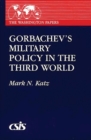 Gorbachev's Military Policy in the Third World - Book