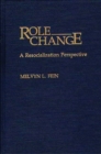 Role Change : A Resocialization Perspective - Book