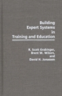 Building Expert Systems in Training and Education - Book