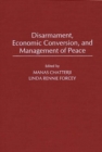 Disarmament, Economic Conversion, and Management of Peace - Book