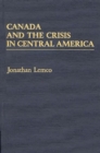 Canada and the Crisis in Central America - Book