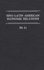 Sino-Latin American Economic Relations - Book