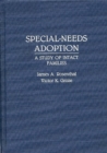 Special-Needs Adoption : A Study of Intact Families - Book