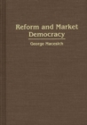 Reform and Market Democracy - Book