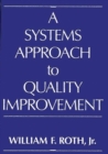 A Systems Approach to Quality Improvement - Book