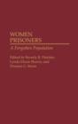 Women Prisoners : A Forgotten Population - Book