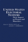 United States Electoral Systems : Their Impact on Women and Minorities - Book