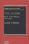 The Linchpin : French-German Relations, 1950-1990 - Book