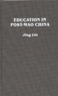 Education in Post-Mao China - Book