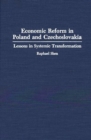 Economic Reform in Poland and Czechoslovakia : Lessons in Systemic Transformation - Book