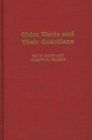 Older Wards and Their Guardians - Book