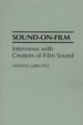 Sound-On-Film : Interviews with Creators of Film Sound - Book