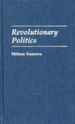 Revolutionary Politics - Book