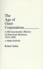 The Age of Giant Corporations : A Microeconomic History of American Business, 1914-1992, 3rd Edition - Book