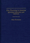 City Planning in America : Between Promise and Despair - Book