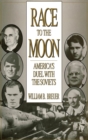Race to the Moon : America's Duel with the Soviets - Book