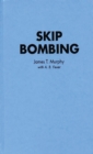 Skip Bombing - Book
